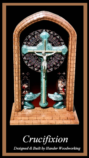 Crucifixion, Hander Woodworking