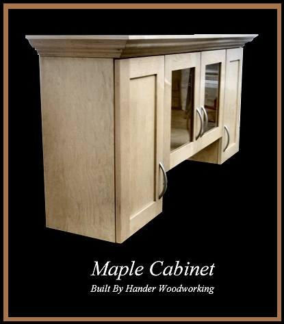 Maple Cabinet, Hander Woodworking