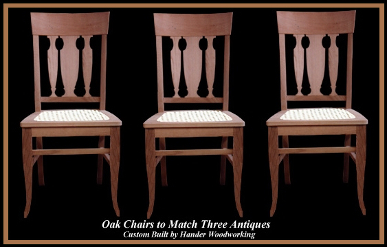 Oak Chairs, Hander Woodworking