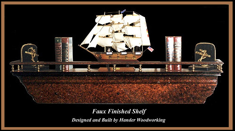 Faux Finished Shelf, Hander Woodworking